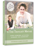 A Time Traveler’s Mistake – a Story for English Learners