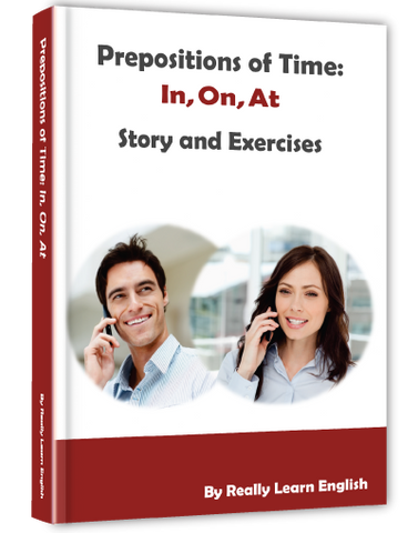 Prepositions of Time:  In, On, At