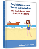 Simple Future Stories and Exercises